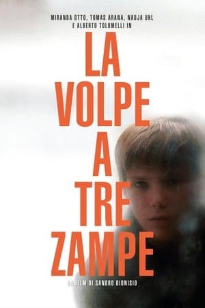 La volpe a tre zampe streaming