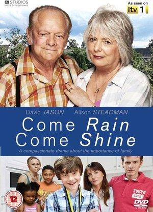 Come Rain Come Shine streaming
