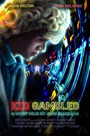 Kid Gambled streaming