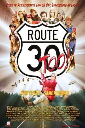 Route 30, Too streaming