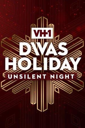 VH1 Divas Holiday: Unsilent Night streaming