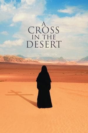 A Cross in the Desert streaming