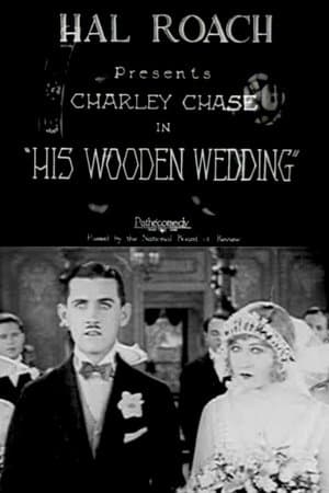 His Wooden Wedding streaming