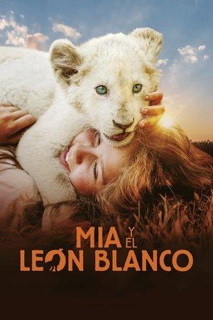 Mia y el león blanco streaming
