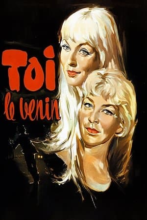 Toi... le venin streaming