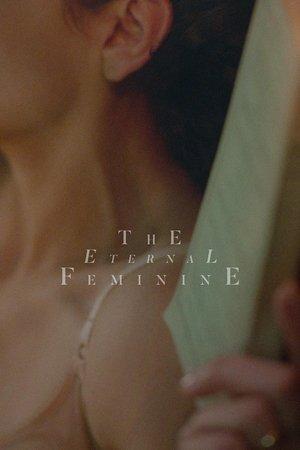 The Eternal Feminine streaming