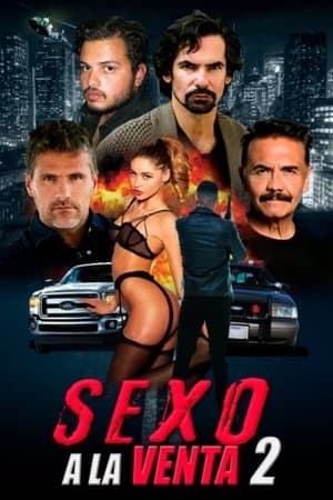 Sexo a la venta 2 streaming