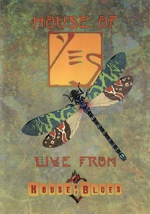 Yes - House Of Yes - Live At The House Of Blues streaming