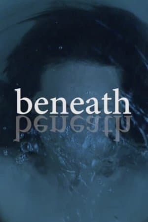 Beneath streaming