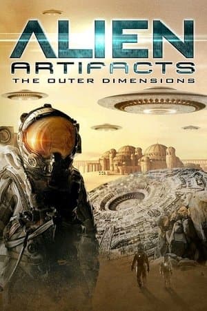 Alien Artifacts: The Outer Dimensions streaming