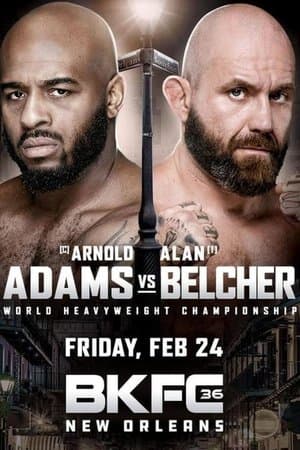 BKFC 36: Adams vs. Belcher streaming