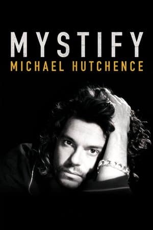 Mystify: Michael Hutchence streaming