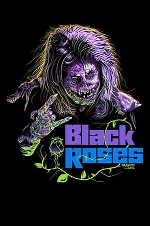 Black Roses streaming