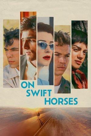 On Swift Horses streaming