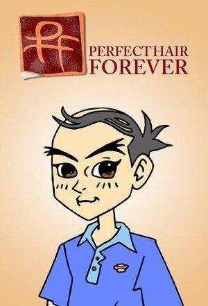 Perfect Hair Forever streaming