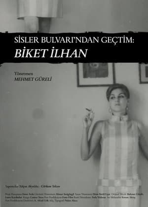Sisler Bulvarı'ndan Geçtim: Biket İlhan streaming
