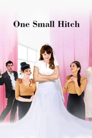 One Small Hitch streaming