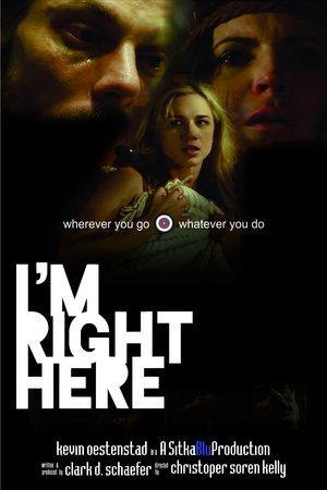 I'm Right Here streaming