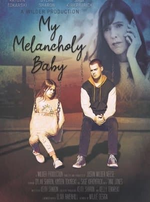 My Melancholy Baby streaming