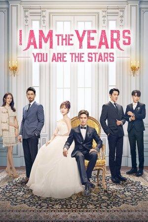 I Am the Years You Are the Stars streaming