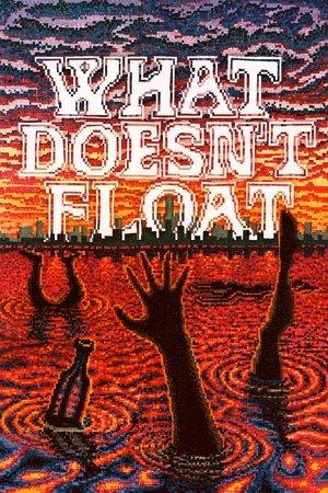 What Doesn't Float streaming