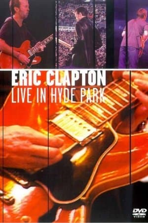 Eric Clapton - Live in Hyde Park streaming
