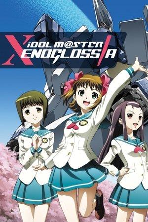 iDOLM@STER Xenoglossia streaming