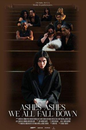 Ashes, Ashes, We All Fall Down streaming