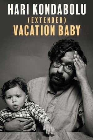 Hari Kondabolu: Vacation Baby streaming