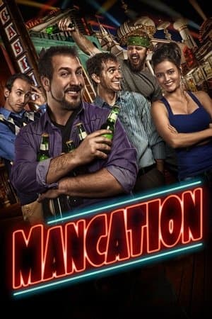 Mancation streaming