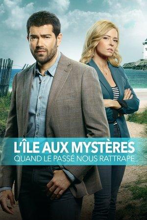 L'île aux mystères : Quand le passé nous rattrape streaming