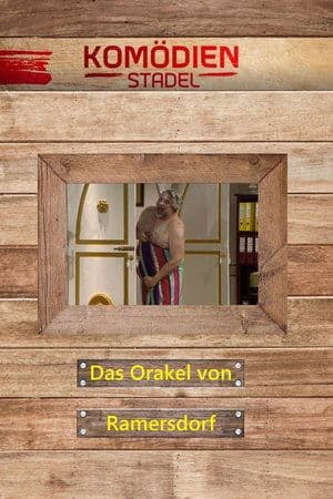 Der Komödienstadel - Das Orakel von Ramersdorf streaming
