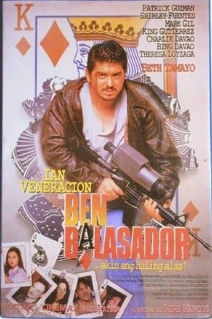 Ben Balasador: Akin Ang Huling Alas streaming