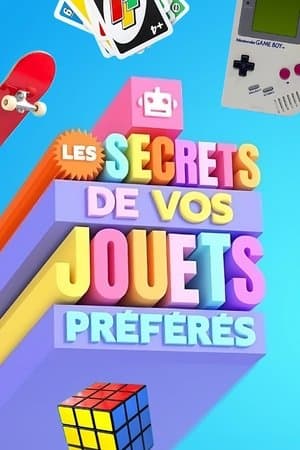 Les secrets de vos jouets préférés streaming