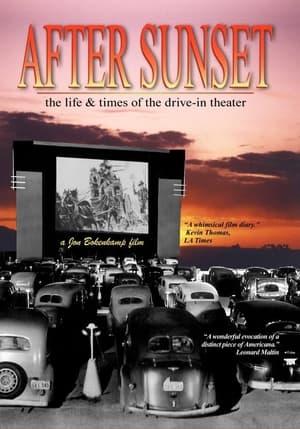 After Sunset: The Life & Times of the Drive-In Theater streaming