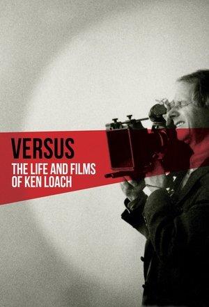 Versus: The Life and Films of Ken Loach streaming