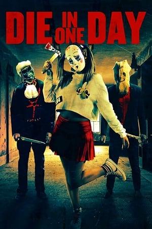 Die In One Day streaming