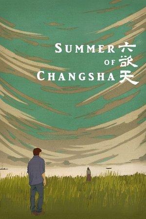 Summer of Changsha streaming
