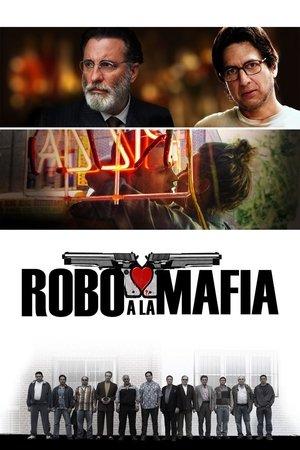 Robo a la mafia streaming