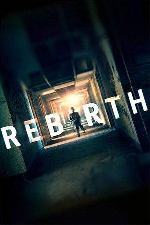 Rebirth streaming