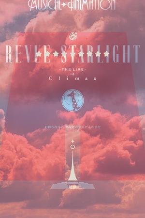 Revue Starlight ―The LIVE― #4 Climax streaming