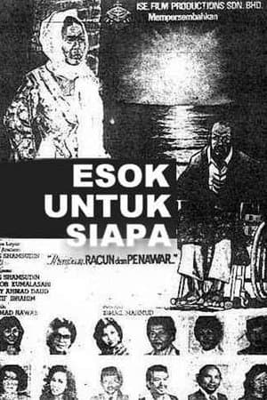 Esok Untuk Siapa streaming