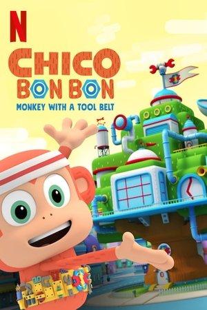 Chico Bon Bon: Monkey with a Tool Belt streaming