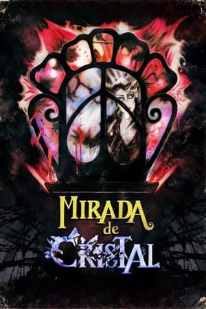 Mirada de cristal streaming