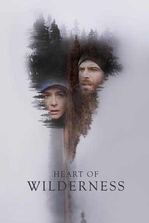 Heart of Wilderness streaming