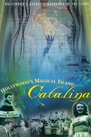 Hollywood's Magical Island: Catalina streaming