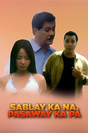 Sablay Ka Na... Pasaway Ka Pa... streaming