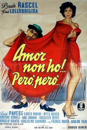 Amor non ho! Però, però... streaming