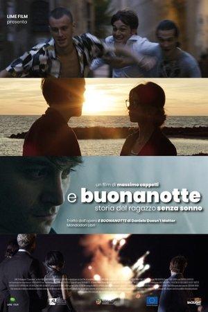E buonanotte - Storia del ragazzo senza sonno streaming