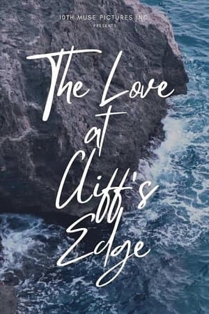 The Love at Cliff's Edge streaming